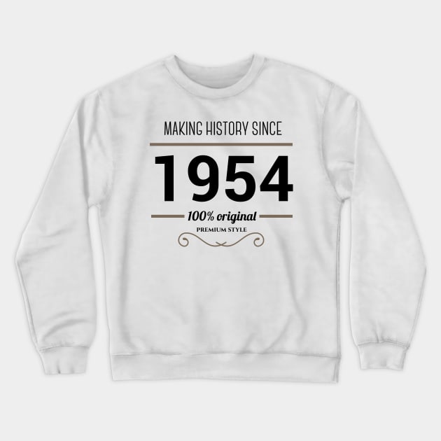 Making history since 1954 Crewneck Sweatshirt by JJFarquitectos